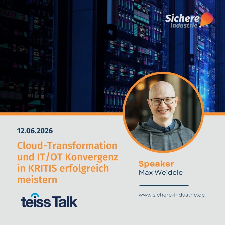 Cloud-Transformation und IT/OT Konvergenz in KRITIS erfolgreich meistern im Teisstalk